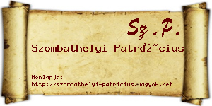 Szombathelyi Patrícius névjegykártya